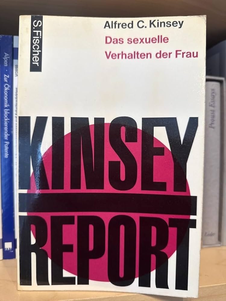 Die dunkle Seite des Sexualforschers Alfred Kinsey: Bestialität, Pädophilie und die Zerstörung der westlichen Werte